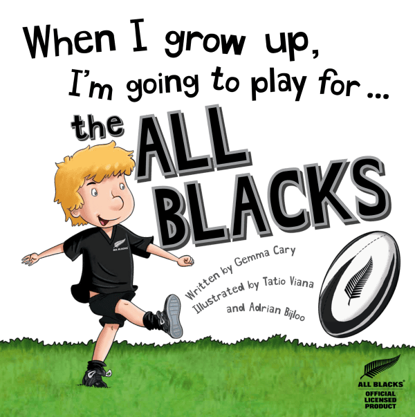 When I Grow Up I'm Going to Play for the All Blacks cover