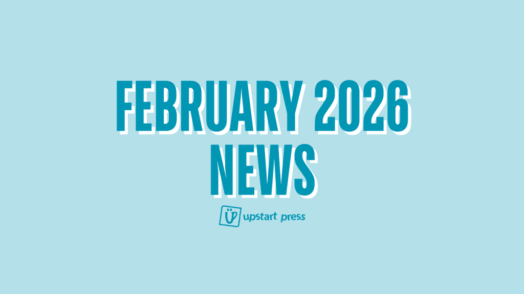 Upstart Press February 2026 News Banner